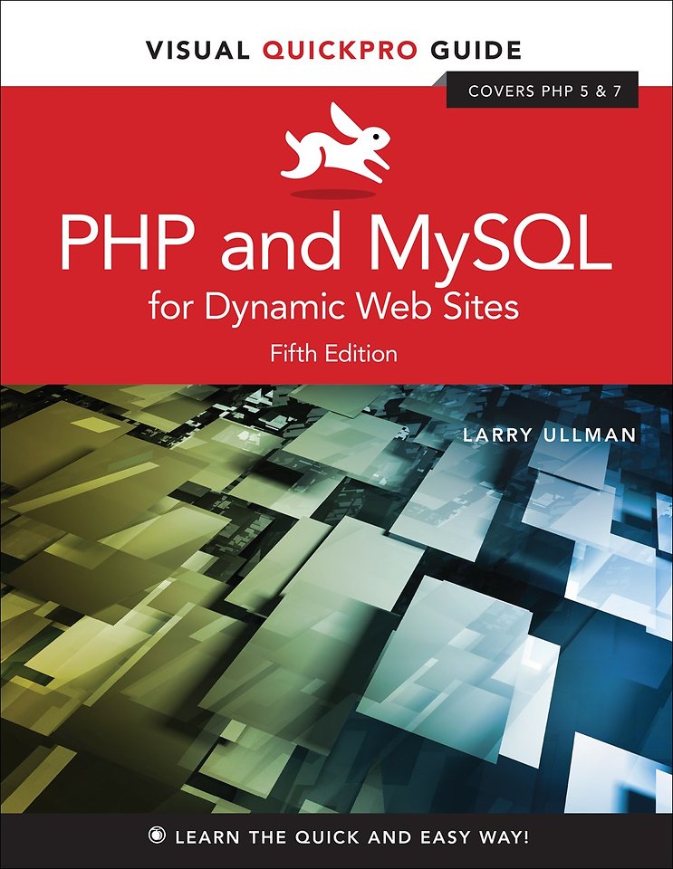 PHP and MySQL for Dynamic Web Sites - Visual QuickPro Guide PHP and MySQL for Dynamic Web Sites - Visual QuickPro Guide