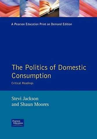 Politics of Domestic Consumption