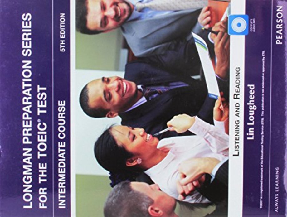 Longman Preparation Series for the TOEIC Test: Intermediate + CD without Answer key