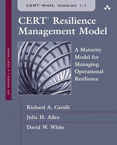 CERT Resilience Management Model (CERT-RMM)