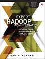 Expert Hadoop Administration Expert Hadoop Administration