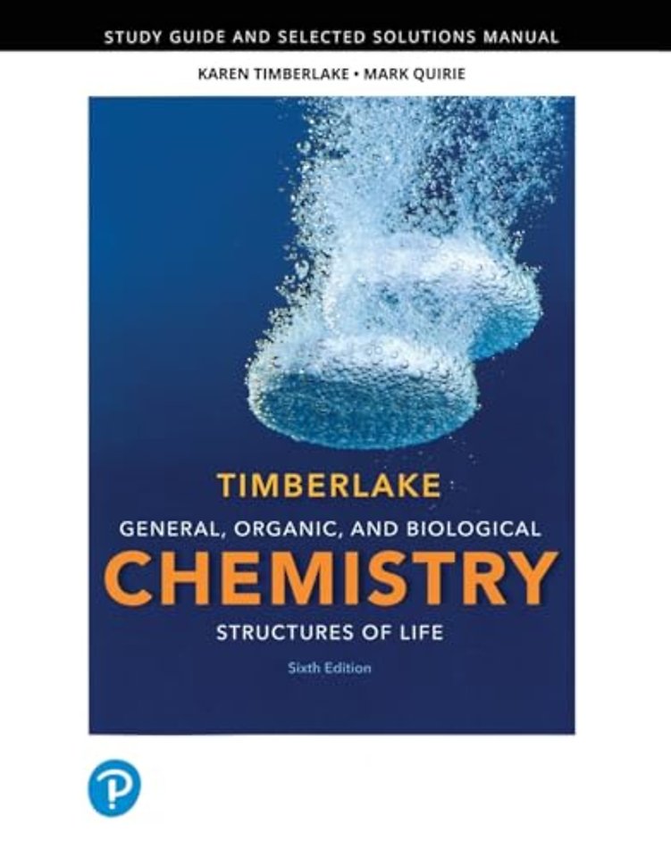 Student Study Guide and Selected Solutions Manual for General, Organic, and Biological Chemistry