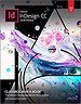 Adobe InDesign CC Classroom in a Book (2018 release) Adobe InDesign CC Classroom in a Book (2018 release)