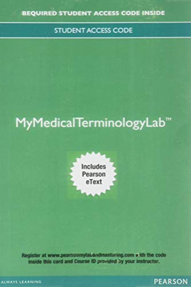 MyLab Medical Terminology with Pearson eText Access Code for Medical Language