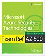 Exam Ref AZ-500 Microsoft Azure Security Technologies Exam Ref AZ-500 Microsoft Azure Security Technologies