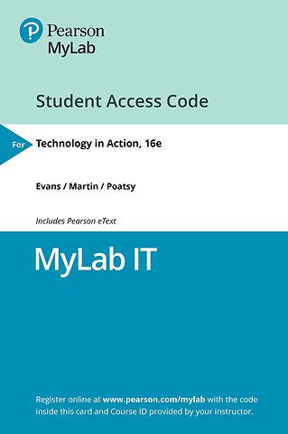 MyLab IT with Pearson eText Access Code for Technology In Action, Complete