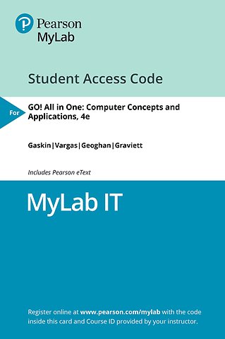 MyLab IT with Pearson eText Access Code for GO! All in One