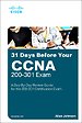 31 Days Before your CCNA Exam 31 Days Before your CCNA Exam
