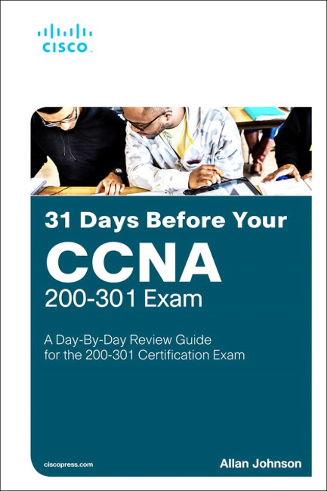 31 Days Before your CCNA Exam 31 Days Before your CCNA Exam