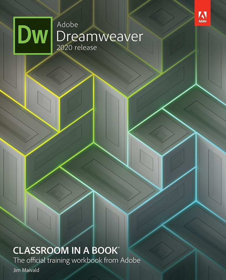Adobe Dreamweaver CC Classroom in a Book (2020 realease) Adobe Dreamweaver CC Classroom in a Book (2020 realease)