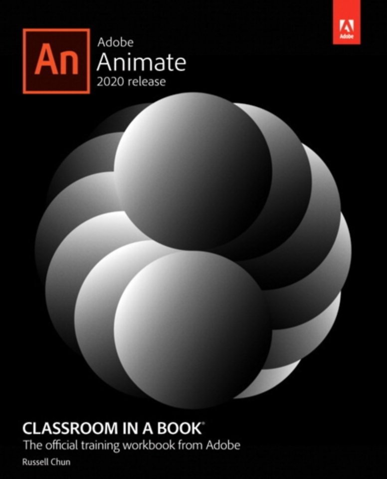 Adobe Animate Classroom in a Book (2020 release) Adobe Animate Classroom in a Book (2020 release)