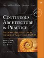 Continuous Architecture in Practice Continuous Architecture in Practice