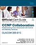 CCNP Collaboration CLACCM 300-815 Cert Guide