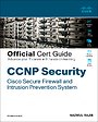 CCNP Security FirePower SNCF 300-710 Official Cert Guide : Securing Networks with Cisco Firepower