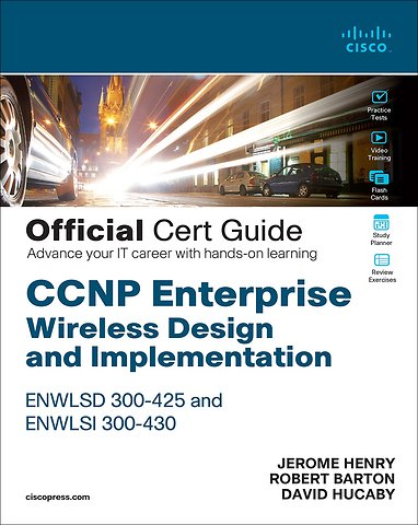 CCNP Enterprise Wireless Design and Implementation ENWLSD 300-425 and Sns-Brigh10