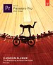 Adobe Premiere Pro Classroom in a Book (2020 release) Adobe Premiere Pro Classroom in a Book (2020 release)
