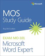 MOS Study Guide for Microsoft Word Expert Exam MO-101