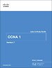 CCNA 1 version 7 Labs & Study Guide CCNA 1 version 7 Labs & Study Guide