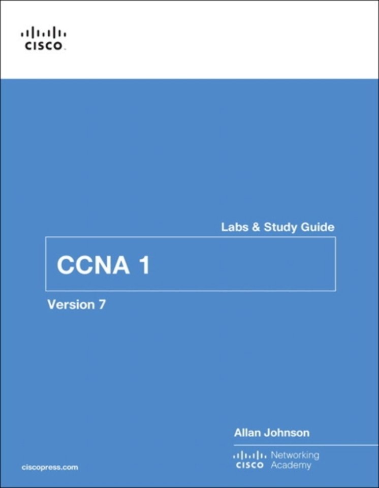 CCNA 1 version 7 Labs & Study Guide CCNA 1 version 7 Labs & Study Guide