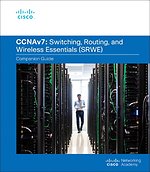 Switching, Routing, and Wireless Essentials Companion Guide (CCNAv7)
