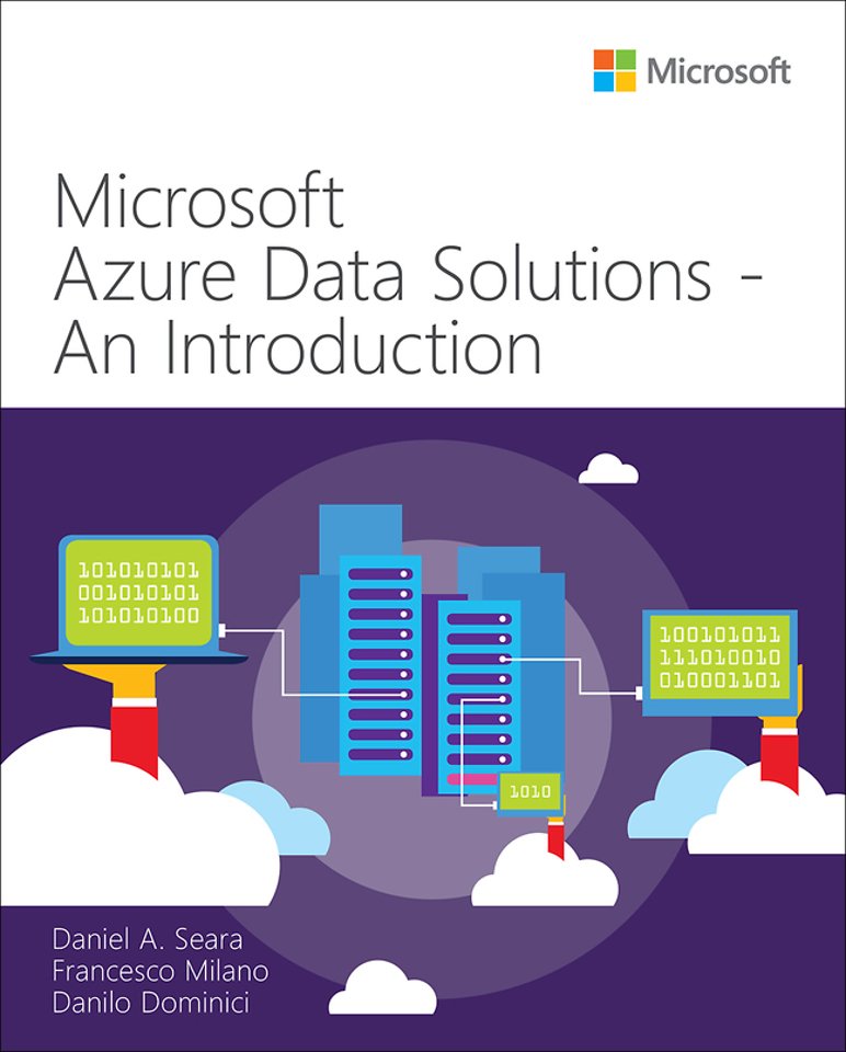 Microsoft Azure Data Solutions - An Introduction Microsoft Azure Data Solutions - An Introduction
