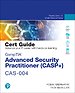 CompTIA Advanced Security Practitioner (CASP+) CAS-004 Cert Guide CompTIA Advanced Security Practitioner (CASP+) CAS-004 Cert Guide