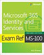 Exam Ref MS-100 Microsoft 365 Identity and Services