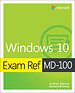 Exam Ref MD-100 - Windows 10 Exam Ref MD-100 - Windows 10