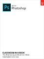 Adobe Photoshop Classroom in a Book (2022 release)