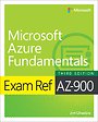Exam Ref AZ-900 Microsoft Azure Fundamentals Exam Ref AZ-900 Microsoft Azure Fundamentals