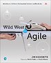Wild West to Agile Wild West to Agile