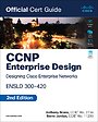 CCNP Enterprise Design ENSLD 300-420 Official Cert Guide CCNP Enterprise Design ENSLD 300-420 Official Cert Guide
