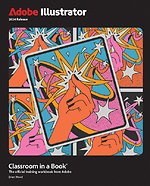 Adobe Illustrator Classroom in a Book 2024 Release
