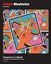 Adobe Illustrator Classroom in a Book 2024 Release Adobe Illustrator Classroom in a Book 2024 Release