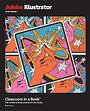 Adobe Illustrator Classroom in a Book 2024 Release Adobe Illustrator Classroom in a Book 2024 Release