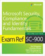 Exam Ref SC-900 Microsoft Security, Compliance, and Identity Fundamentals Exam Ref SC-900 Microsoft Security, Compliance, and Identity Fundamentals