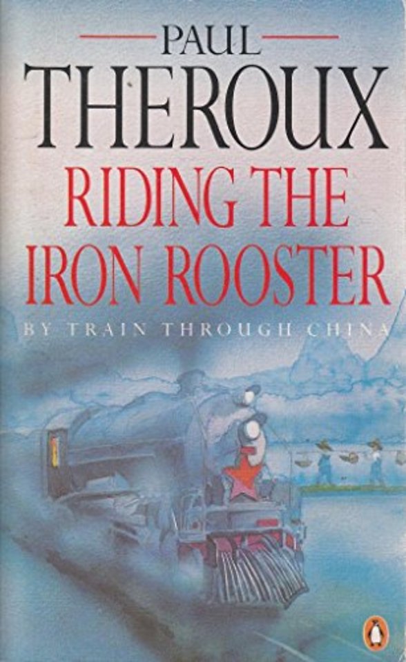Riding the Iron Rooster
