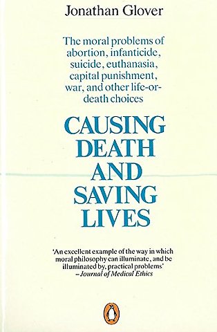 Causing Death and Saving Lives