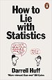 How to Lie with Statistics