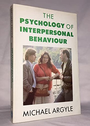 The Psychology of Interpersonal Behaviour