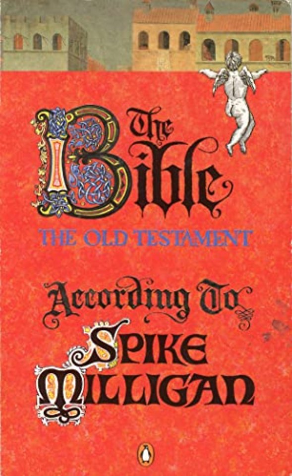 The Bible According to Spike Milligan