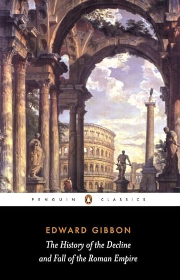 The History of the Decline and Fall of the Roman Empire
