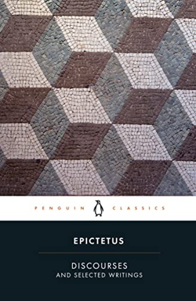 Epictetus Discourses and Selected Writings