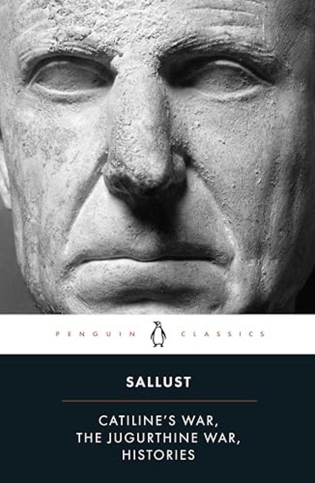Catiline's War, The Jugurthine War, Histories