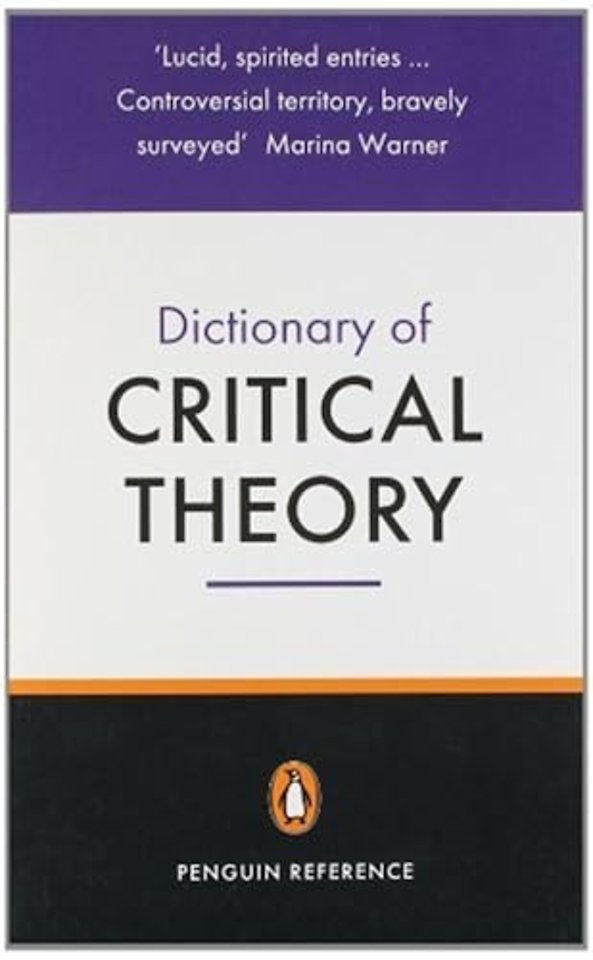 The Penguin Dictionary of Critical Theory