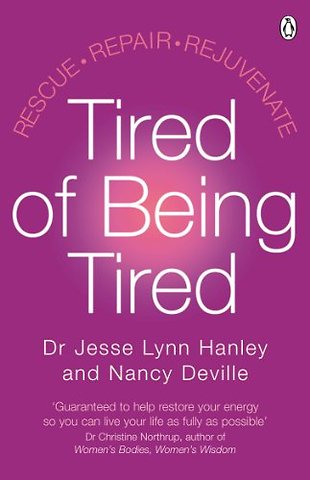 Tired of Being Tired