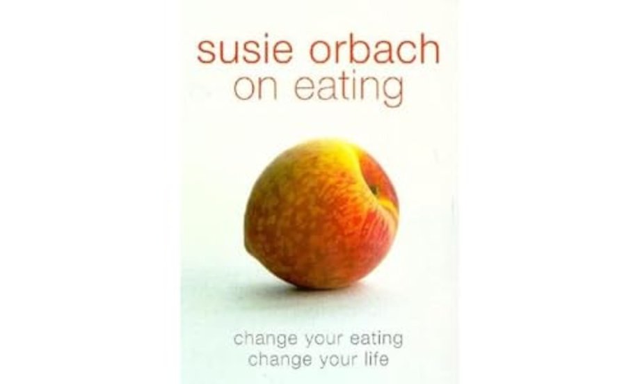 Susie Orbach on Eating