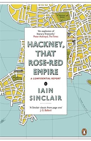 Hackney, That Rose-Red Empire