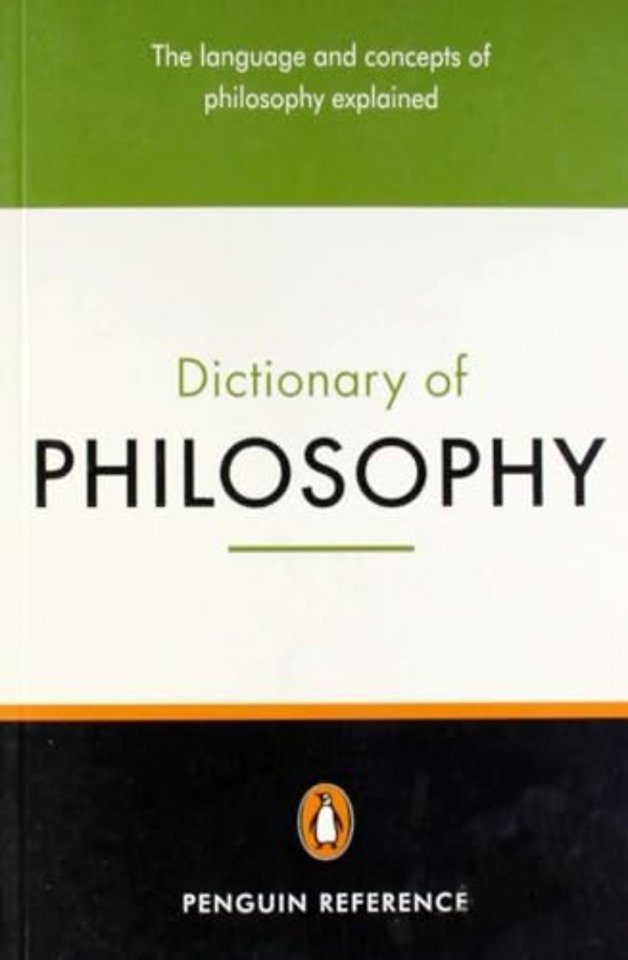 The Penguin Dictionary of Philosophy