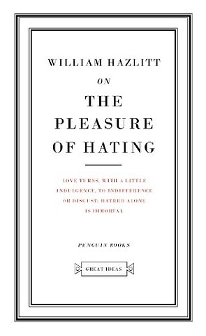 On the Pleasure of Hating